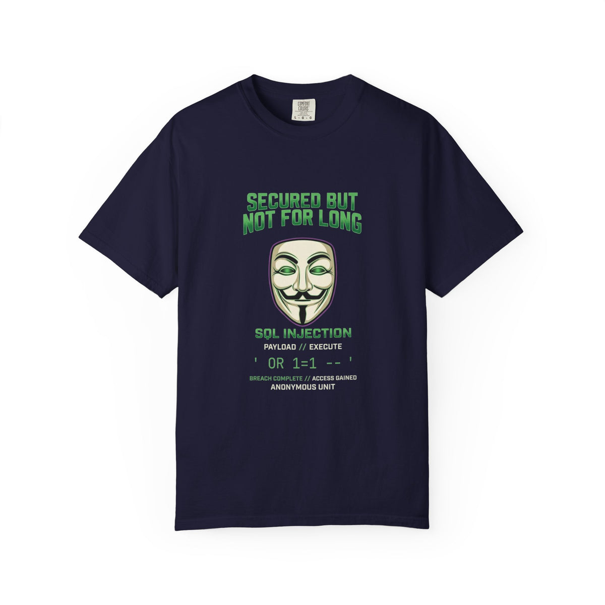 Hacker Guy Fawkes T-Shirt – "Secured But Not For Long" Cybersecurity Tee