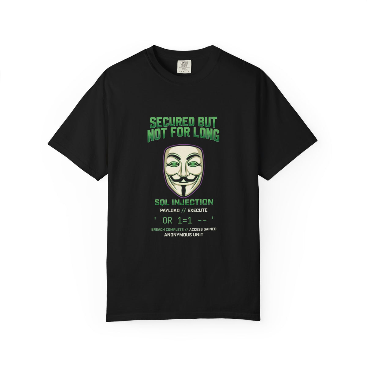 Hacker Guy Fawkes T-Shirt – "Secured But Not For Long" Cybersecurity Tee