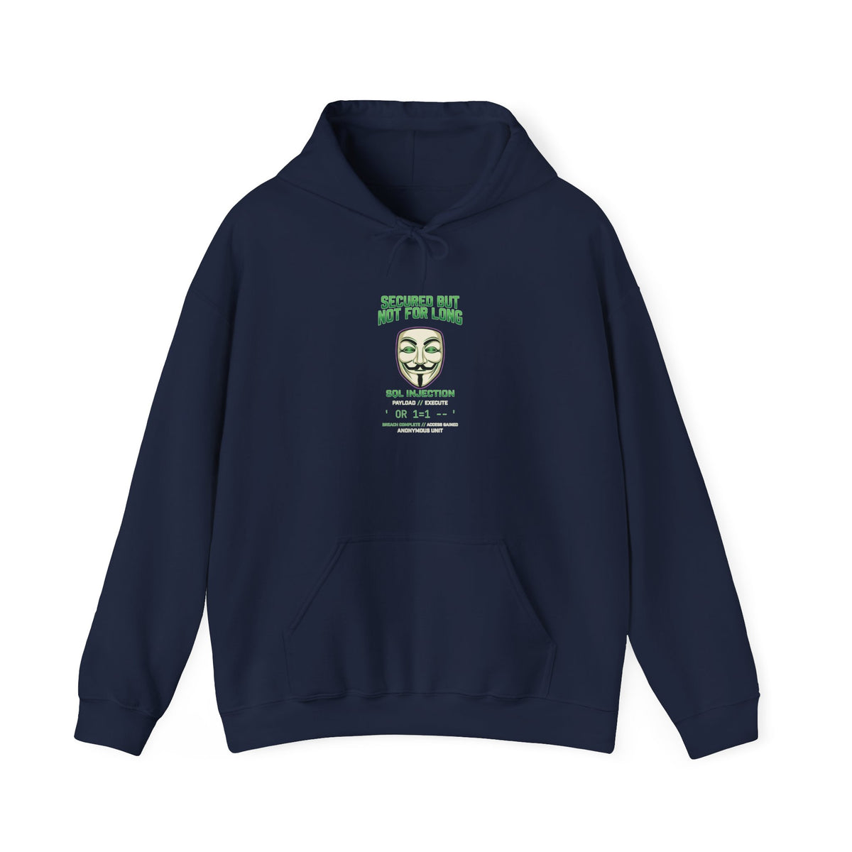 Masked Graphic Hoodie — "Secured but Not for Long" Anonymous Guy Fawkes Design